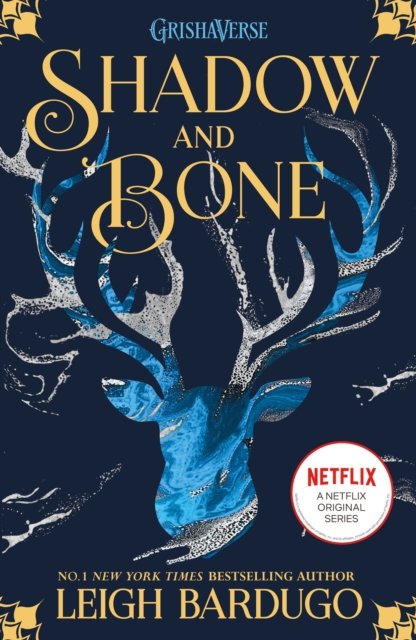Shadow And Bone (SHADOW And Bone 1)