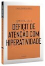 Como Lidar Com O Déficit De Atenção Com Hiperatividade