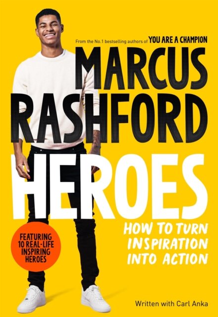 Marcus Rashford'S Heroes