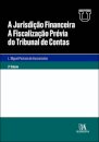 A Jurisdição Financeira - A Fiscalização Prévia Do Tribunal De Contas