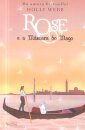 Rose 3 - E A Máscara Do Mago
