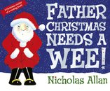 Father Christmas Needs A Wee