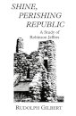 Perishing Republic Shine