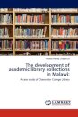 The development of academic library collections in Malawi