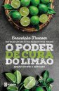 O Poder De Cura Do Limão