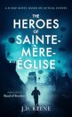 The Heroes of Sainte-Mere-Eglise