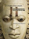 Sitiado Em Lagos: Autodefesa De Negro Acossado Pelo Racismo