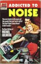 Addicted To Noise