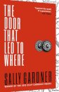 The Door That Led To Where