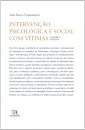 Intervenção Psicológica e Social com Vítimas Volume II - Adultos