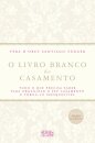 Livro Branco do Casamento