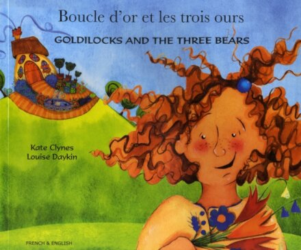 Goldilocks and the Three Bears (English/French)