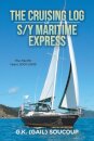 The Cruising Log of S/Y Maritime Express
