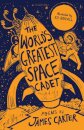 The World’s Greatest Space Cadet