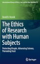 The Ethics of Research with Human Subjects