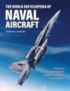 Naval Aircraft, The World Encyclopedia of