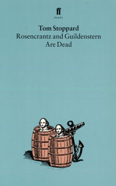 Rosencrantz & Guildenstern...