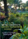 Beth Chatto's Green Tapestry Revisited