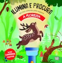 Ilumina e Procura: A Floresta