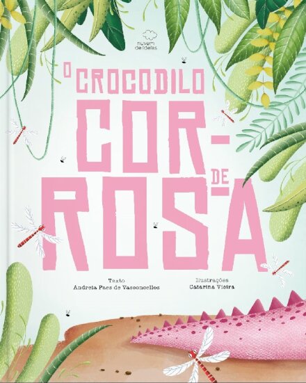 O Crocodilo Cor-De-Rosa