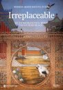 World Monuments Fund : Irreplaceable