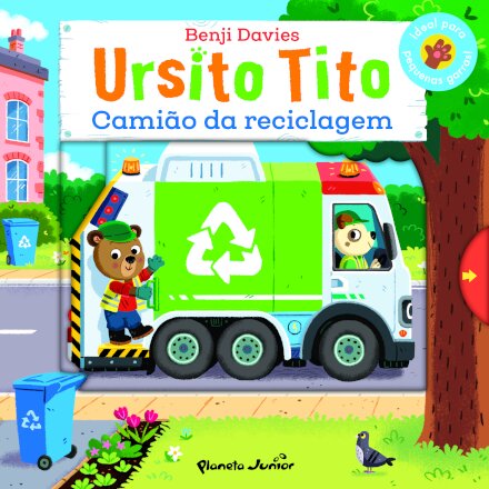 Ursito Tito -Camião Da Reciclagem