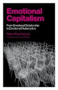 Emotional Capitalism – From Emotional Dictatorship to Emotional Redemption