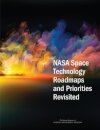 NASA Space Technology Roadmaps and Priorities Revisited