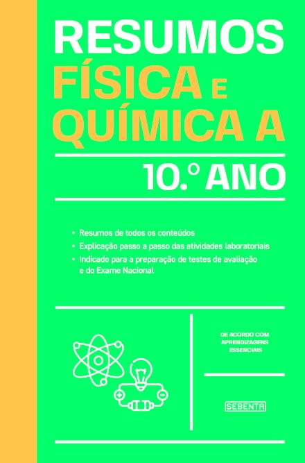 Resumos Física e Química A 10.º ano