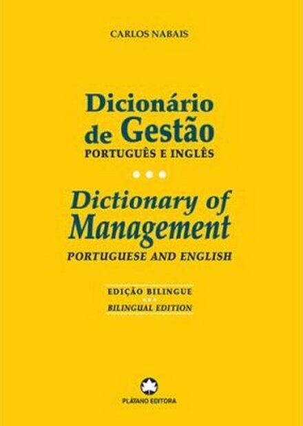 Dicionário de Gestão | Dictionary of Management - Português e Inglês | Portuguese and English