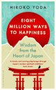 Eight Million Ways To Happiness