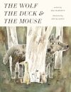 The Wolf, the Duck and the Mouse