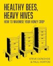Healthy Bees, Heavy Hives