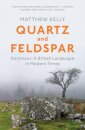 Quartz and Feldspar