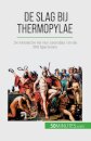 De slag bij Thermopylae