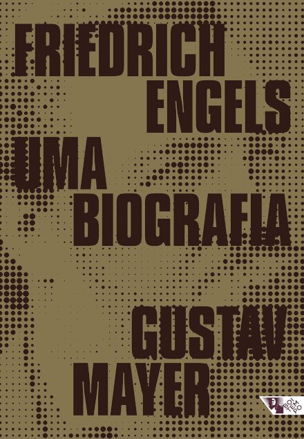 Friedrich Engels: Uma Biografia