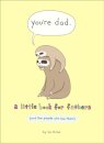 You’re Dad