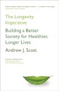 The Longevity Imperative : Building a Better Society for Healthier, Longer Lives