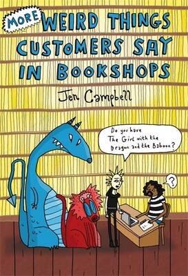 More Weird Things Customer Say In Bookshops