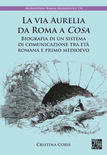 La via Aurelia da Roma a Cosa