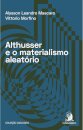 Althusser E O Materialismo Aleatório