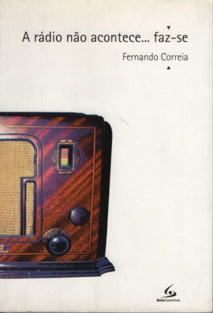 A Rádio Não Acontece... Faz-se