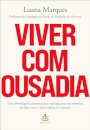 Viver Com Ousadia