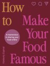 How To Make Your Food Famous