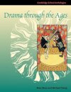 Drama through the Ages