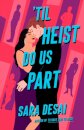 Til Heist Do Us Part