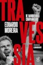 Travessia: de banqueiro a companheiro