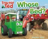 Tractor Ted Whose Bed