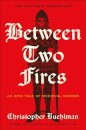 Between Two Fires