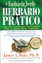 A Farmácia Verde - Herbário Prático